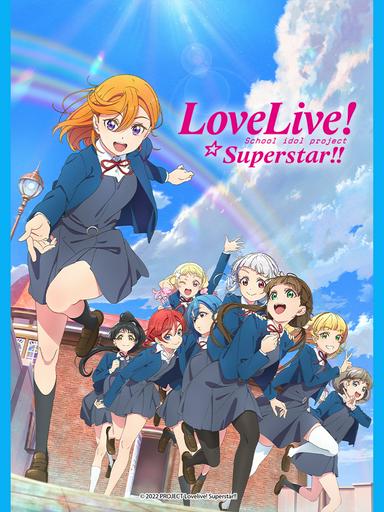 2022 - Hoạt Hình《Love Live! Siêu Sao!!》- Xem phim HD Online