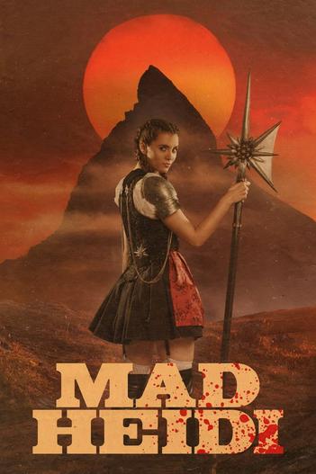 2022 - Phim lẻ《Mad Heidi》- Xem phim HD Online