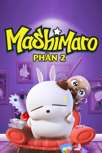 2019 - Phim Bộ《Mashimaro (Phần 2)》- Xem phim HD Online