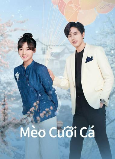 2023 - Phim Bộ《Mèo Cưỡi Cá》- Xem phim HD Online