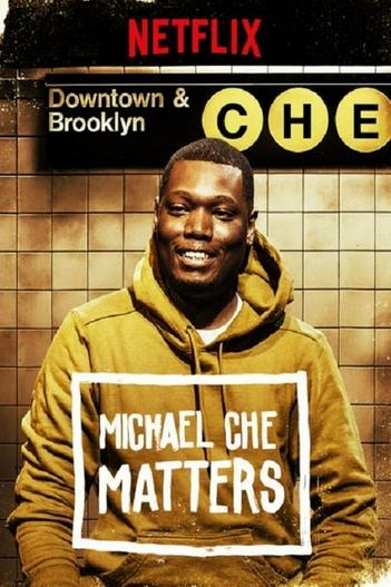 2016 - Phim lẻ《Michael Che Matters》- Xem phim HD Online