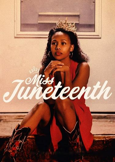 2020 - Phim lẻ《Miss Juneteenth》- Xem phim HD Online