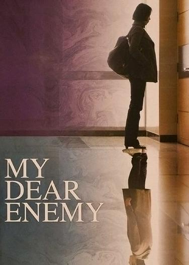 2008 - Phim lẻ《My Dear Enemy》- Xem phim HD Online