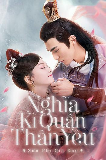 2020 - Phim Bộ《Nghĩa Kỳ Quân Thân Yêu》- Xem phim HD Online