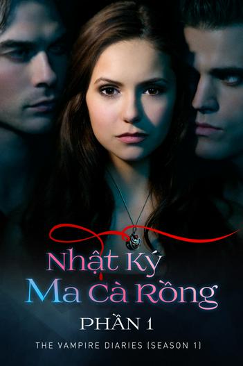 2009 - Phim Bộ《Nhật Ký Ma Cà Rồng (Phần 1)》- Xem phim HD Online