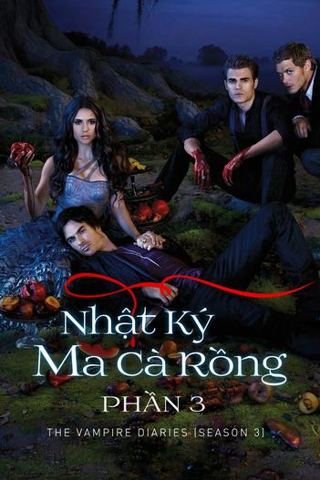 2011 - Phim Bộ《Nhật Ký Ma Cà Rồng (Phần 3)》- Xem phim HD Online