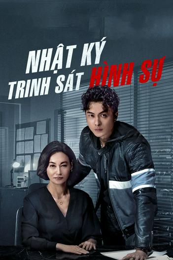 2021 - Phim Bộ《Nhật Ký Trinh Sát Hình Sự》- Xem phim HD Online