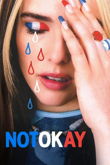 2022 - Phim lẻ《Not Okay》- Xem phim HD Online