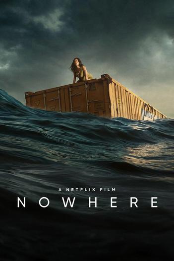 2023 - Phim lẻ《Nowhere》- Xem phim HD Online