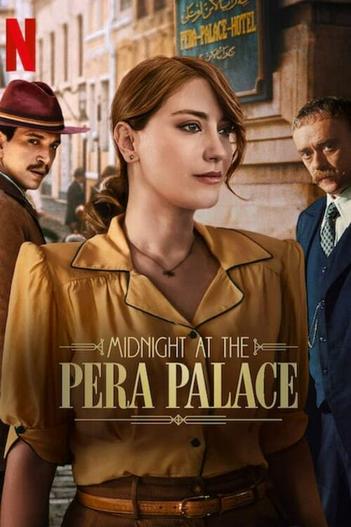 2024 - Phim Bộ《Nửa Đêm Tại Pera Palace (Phần 2)》- Xem phim HD Online