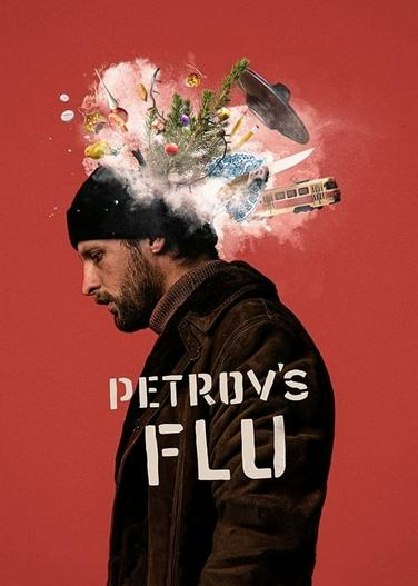 2021 - Phim lẻ《Petrov's Flu》- Xem phim HD Online