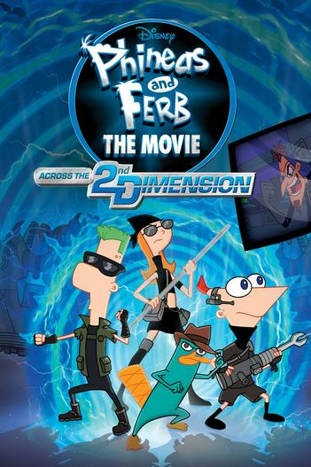 2011 - Hoạt Hình《Phineas và Ferb: Băng Qua Chiều Không Gian Thứ 2》- Xem phim HD Online