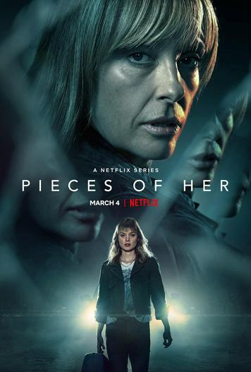 2022 - Phim Bộ《Pieces of Her: Danh tính ẩn giấu》- Xem phim HD Online