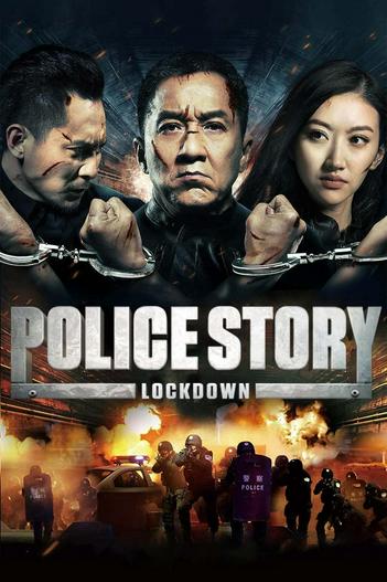 2013 - Phim lẻ《Police Story: Lockdown》- Xem phim HD Online