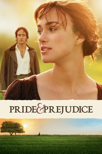 2005 - Phim lẻ《Pride & Prejudice》- Xem phim HD Online