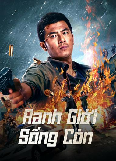 2023 - Phim lẻ《Ranh Giới Sống Còn》- Xem phim HD Online