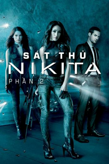 2011 - Phim Bộ《Sát Thủ Nikita (Phần 2)》- Xem phim HD Online