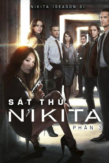 2012 - Phim Bộ《Sát Thủ Nikita (Phần 3)》- Xem phim HD Online