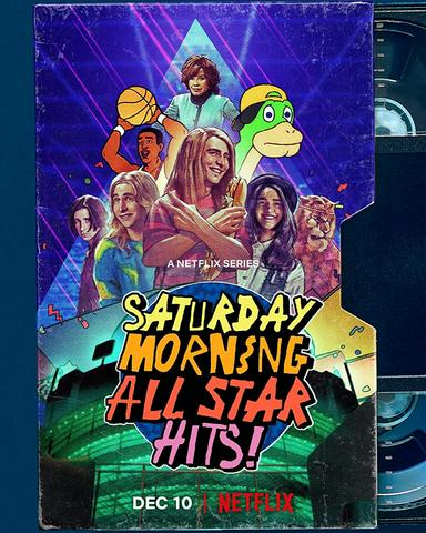 2021 - Phim Bộ《Saturday Morning All Star Hits!》- Xem phim HD Online