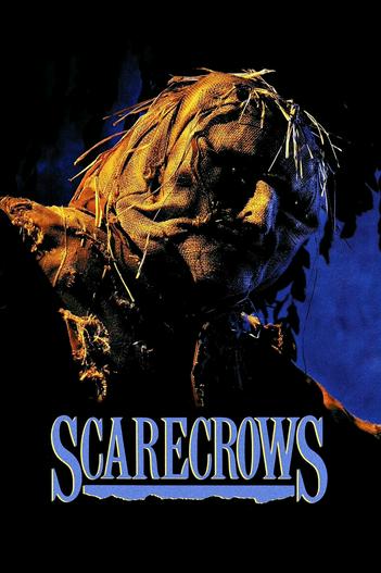 1988 - Phim lẻ《Scarecrows》- Xem phim HD Online