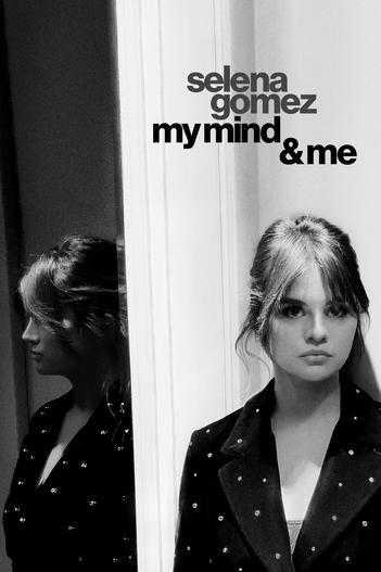 2022 - Phim lẻ《Selena Gomez: My Mind & Me》- Xem phim HD Online