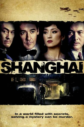 2010 - Phim lẻ《Shanghai》- Xem phim HD Online