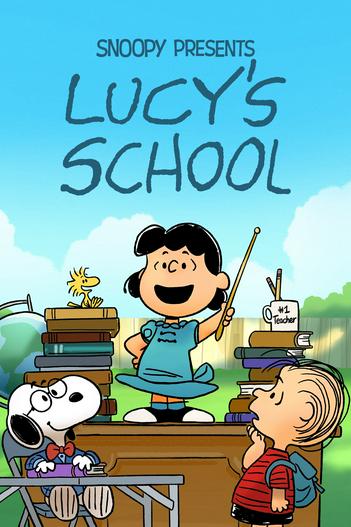 2022 - Hoạt Hình《Snoopy Presents: Lucy's School》- Xem phim HD Online