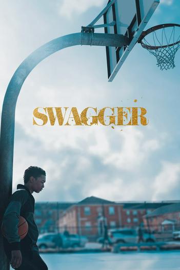 2021 - Phim Bộ《Swagger》- Xem phim HD Online