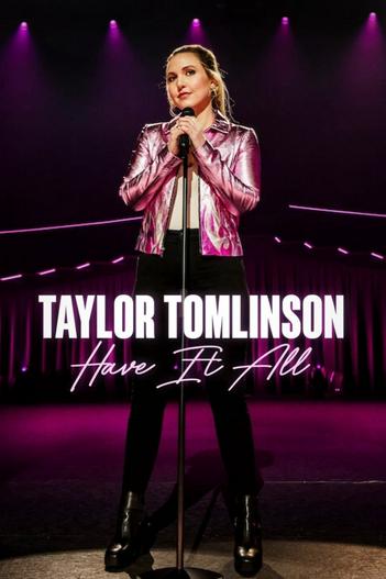 2024 - Phim lẻ《Taylor Tomlinson: Có tất cả》- Xem phim HD Online