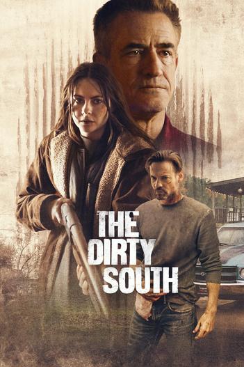 2023 - Phim lẻ《The Dirty South》- Xem phim HD Online