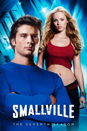 2007 - Phim Bộ《Thị Trấn Smallville (Phần 7)》- Xem phim HD Online