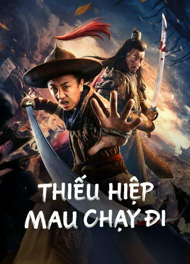 2023 - Phim lẻ《Thiếu Hiệp Mau Chạy Đi》- Xem phim HD Online