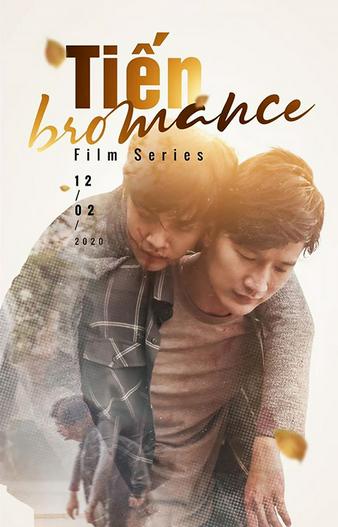 2020 - Phim Bộ《Tiến Bromance》- Xem phim HD Online