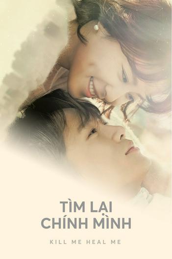 2015 - Phim Bộ《Tìm Lại Chính Mình》- Xem phim HD Online