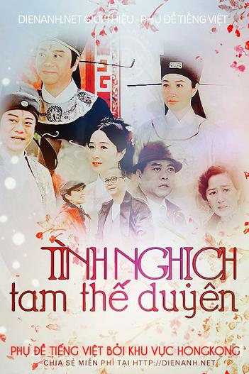 2013 - Phim Bộ《Tình Nghịch Tam Thế Duyên》- Xem phim HD Online