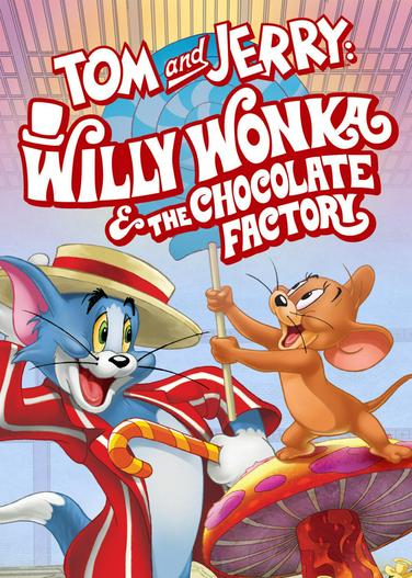 2017 - Hoạt Hình《Tom and Jerry: Willy Wonka and the Chocolate Factory》- Xem phim HD Online