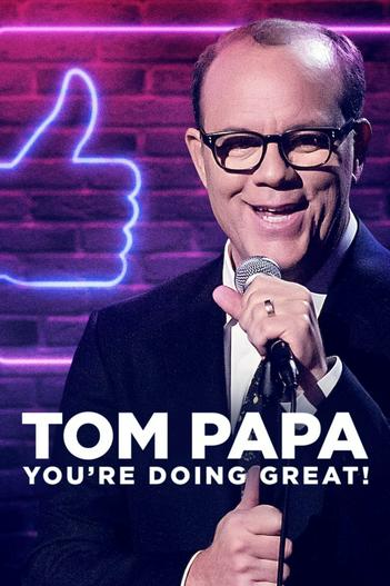 2020 - Phim lẻ《Tom Papa: Mọi Việc Đều Ổn》- Xem phim HD Online