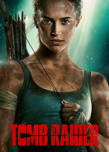 2018 - Phim lẻ《Tomb Raider: Huyền Thoại Bắt Đầu》- Xem phim HD Online