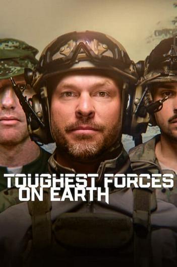 2024 - Phim Bộ《Toughest Forces on Earth》- Xem phim HD Online