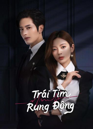 2023 - Phim Bộ《Trái Tim Rung Động》- Xem phim HD Online