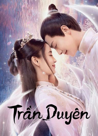 2023 - Phim Bộ《Trần Duyên》- Xem phim HD Online