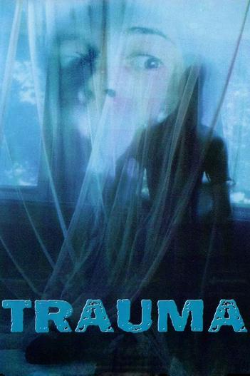 1993 - Phim lẻ《Trauma》- Xem phim HD Online