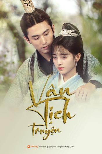 2018 - Phim Bộ《Vân Tịch Truyện》- Xem phim HD Online