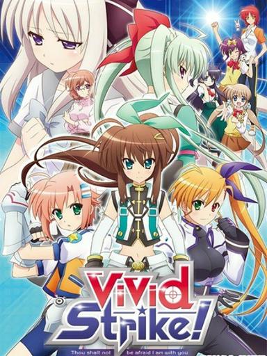 2016 - Hoạt Hình《ViVid Strike!》- Xem phim HD Online