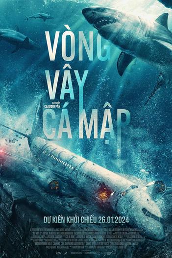 2024 - Phim lẻ《Vòng Vây Cá Mập》- Xem phim HD Online