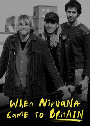 2021 - Phim lẻ《When Nirvana Came to Britain》- Xem phim HD Online