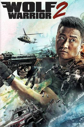 2017 - Phim lẻ《Wolf Warrior 2》- Xem phim HD Online