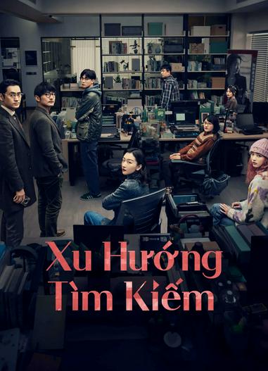 2023 - Phim lẻ《Xu Hướng Tìm Kiếm》- Xem phim HD Online