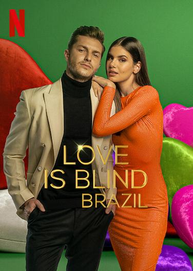 2021 - TV Shows《Yêu là mù quáng: Brazil》- Xem phim HD Online