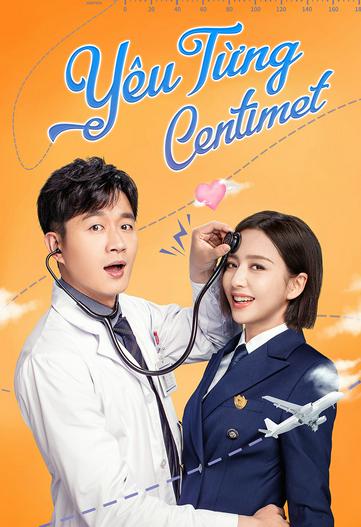 2020 - Phim Bộ《Yêu Từng Centimet》- Xem phim HD Online